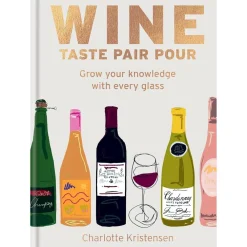 New Mags Bøger>Wine - Taste Pair Pour